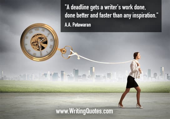 AA Patawaran Quotes – Deadline Inspiration – Funny Writing Quotes