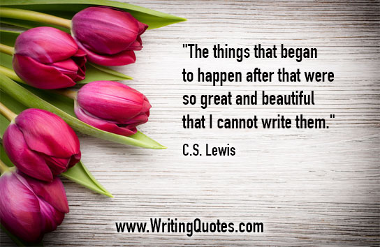 CS Lewis Quotes – Great Beautiful – Famous Quotes About Writing