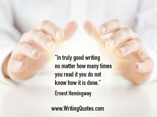 Ernest Hemingway Quotes – Truly Good – Hemingway Quotes On Writing