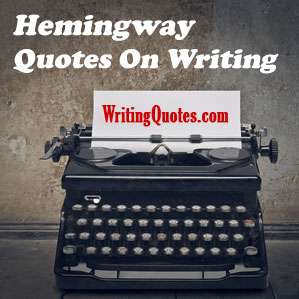 Hemingway quotes on writing logo