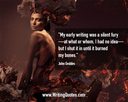 John Geddes Quotes – Silent Fury – Quotes About Writing