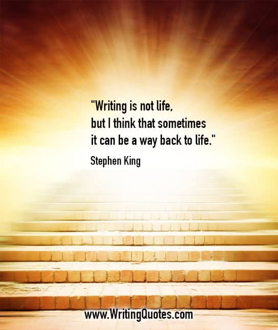 Stephen King Quotes – Not Life – Stephen King Quotes on Writing