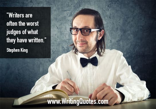 Stephen King Quotes – Worst Judges – Stephen King Quotes on Writing