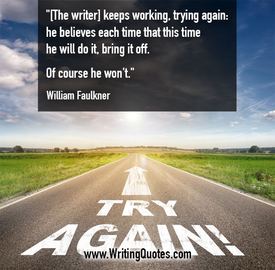 William Faulkner Quotes – Believes Each – Faulkner Quotes On Writing